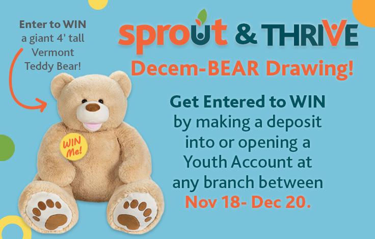 Youth account deposit contest - win a giant teddy bear