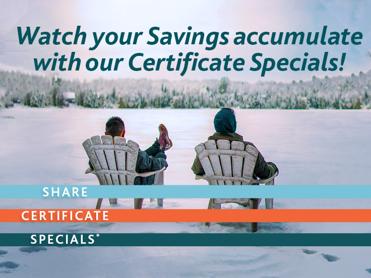 Winter Share Certificate Specials